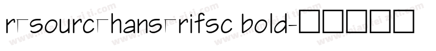 resourcehanserifsc bold字体转换